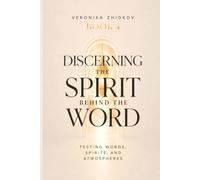 DISCERNING THE SPIRIT BEHIND THE WORD: Testing Words, Spirits, and Atmospheres (The Prophetic Life Series)