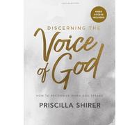 Discerning the Voice of God - Bible Study Book with Video Access: How to Recognize When God Speaks