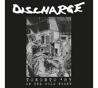 DISCHARGE: IN THE COLD NIGHT - TORONTO '83 - CD SEALED
