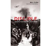 Disciple: Getting Your Identity from Jesus (Re:Lit)