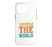 Disciple The World Case for iPhone 16 Pro Max