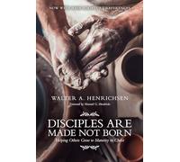Disciples Are Made, Not Born