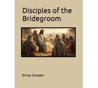 Disciples of the Bridegroom