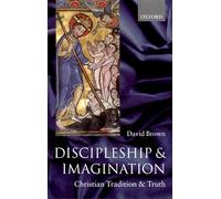 Discipleship and Imagination: Christian Tradition and Truth