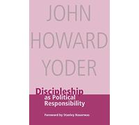 Discipleship as Political Responsibility