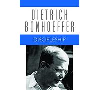 Discipleship (Dietrich Bonhoeffer Works, Vol. 4): Dietrich Bonhoeffer Works, Volume 4: v. 4