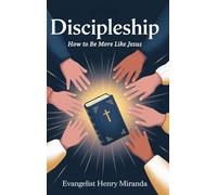 Discipleship: How to be more like Jesus