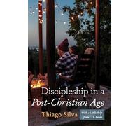 Discipleship in a Post-Christian Age: With a Little Help from C. S. Lewis