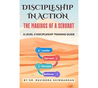 DISCIPLESHIP IN ACTION: LEVEL 3 - SERVANT