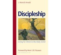 Discipleship: Living for Christ in the Daily Grind