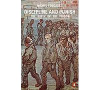 Discipline and Punish: The Birth of the Prison (Penguin Social Sciences) by Foucault, Michel New Edition (1991)