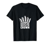 Discipline Created The Crown Entrepreneur T-Shirt