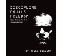 Discipline Equals Freedom: Field Manual: Mk1 MOD1