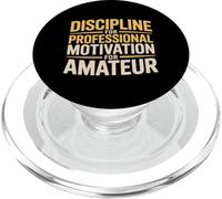 Discipline For Professional Motivation For Amateur - PopSockets PopGrip for MagSafe