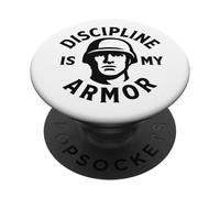 Discipline Is My Armor. Military Motivation. PopSockets Adhesive PopGrip