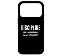 Discipline Is Remembering What You Want Case for iPhone 17 Pro