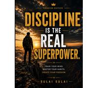 Discipline Is the Real Superpower: Premium Blank Notebook for Writing, Journaling, Goal Setting & Daily Notes | 8.5 x 11 | 120 Blank Pages (MOTIVATION EVERY DAY)