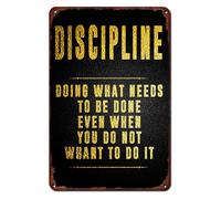 Discipline Metal Tin Sign Doing What Needs To Be Done Even When You Do Not Whant It Motivational Retro Poster for Cafe Bar Gym Home Bathroom Kitchen Art Wall Decor Plaque 8"x12"