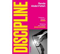 Discipline : ‘Razor sharp, uncompromising and bitingly funny.’ Omar Robert Hamilton
