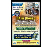 Discipline Specific Elective (DSE): HISTORY: BA in (Hons.) (Compulsory Paper ) [FYUG Course Structure, Under NEP, 2020] Netaji Subhas Open University