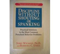 Discipline Without Shouting or Spanking