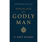 Disciplines of a Godly Man