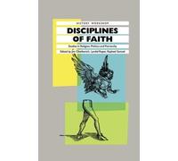 Disciplines of Faith: Studies in Religion, Politics and Patriarchy (HISTORY WORKSHOP SERIES)