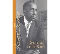 Disciplines of the Spirit (Howard Thurman Book)