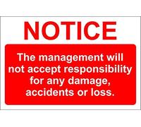 Disclaimer Management will not accept responsibility Car park sign - 1.2mm Rigid plastic 400mm x 300mm