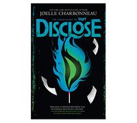 Disclose: A Powerful YA Dystopian Thriller About Fighting Censorship and Seeking Truth (Verify)