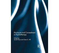 Disclosure and Concealment in Psychotherapy