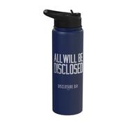 Disclosure Day All Will Be Disclosed Stainless Steel Insulated Water Bottle