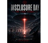 DISCLOSURE DAY: The First Signal