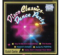 Disco Classics-Dance Party - Real Thing, Melba Moore, Andrea True Connection, Kelly Marie, Sugarhill Gang..