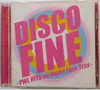 Disco Fine:Pwl Hits & Super Euro Trax
