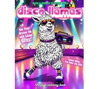 Disco Llamas: Coloring Book Retro Neon Skate Art for Kids & Adults Stress Relief: Vol1: Skate & Sparkle in Glittery Rinks