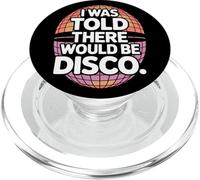 Disco Lovers I Was Told There Would Be Disco Dance Floor PopSockets PopGrip for MagSafe