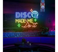 Disco Made Me Do IT Neon Sign Custom Arcade Bar Signs Wall Decor Aesthetic Bedroom Art Neon Light
