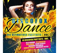 Discofox Dance Vol.3 die Ultimativen Party Hits