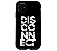 Disconnect | Digital Detox Authentic Living Tech Minimalism Case for iPhone 11