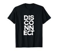 Disconnect | Digital Detox Authentic Living Tech Minimalism T-Shirt