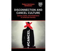Disconnection and Cancel Culture: Karens, Kyles, and Intolerance in American Society