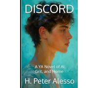 Discord: A YA Novel of AI, Grit, and Home
