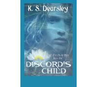 Discord's Child: Volume 1 (The Exiles of Ondd)