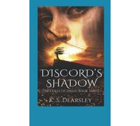 Discord's Shadow: The Exiles of Ondd Book Three