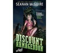 Discount Armageddon – An Incryptid Novel (Tom Thorne Novels)