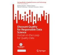 Discount Quality for Responsible Data Science : Human-in-the-Loop for Quality Data