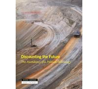 Discounting the Future: The Ascendancy of a Political Technology (Near Future)