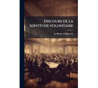 Discours de la servitude volontaire