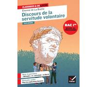 Discours de la servitude volontaire (oeuvre au programme du Bac de français 2026, 1re): suivi du parcours « Défendre et entretenir la liberté »: 137